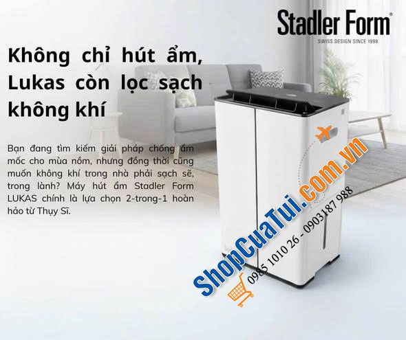 HÚT ẨM STADLER FORM LUKAS 20L cho phòng 70m2.