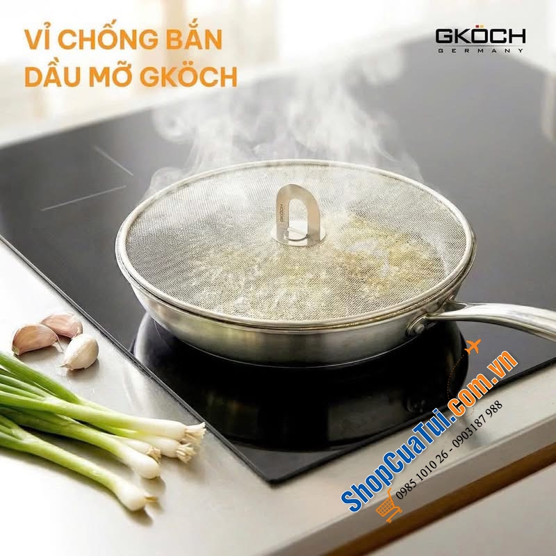 VỈ CHỐNG BẮN DẦU MỠ GKÖCH - BẾP SẠCH BONG, CHIÊN RÁN NHÀN TÊNH.