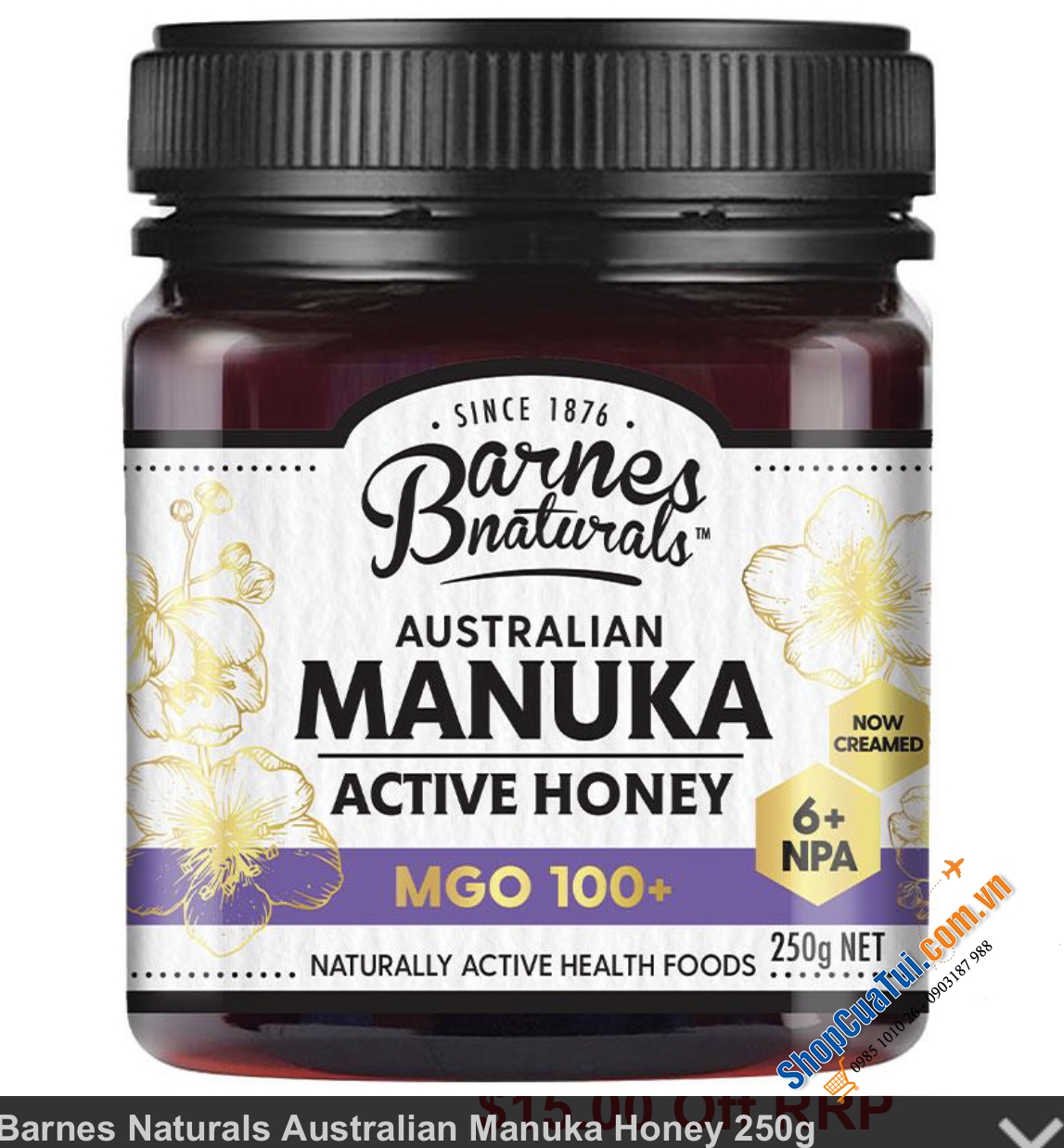 Mật ong Barnes Naturals Australian Manuka Honey 250g MGO 100+ tương đương NPA 6+